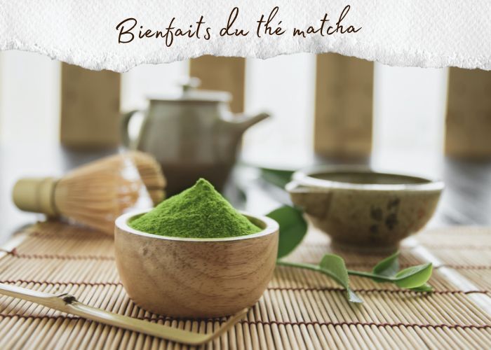 les bienfaits du thé matcha